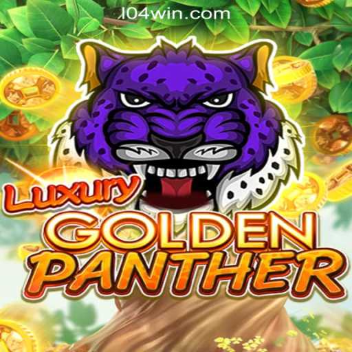 Exploring the Thrills of LUXURYGOLDENPANTHER: A Premiere Slot Game at 104Win.com Oficial Slots Brasil #1