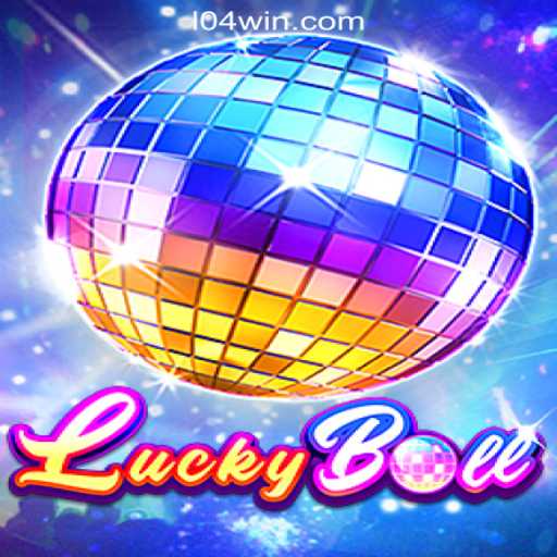 Exploring LuckyBall: The Premier Game at 104Win.com Oficial Slots Brasil #1