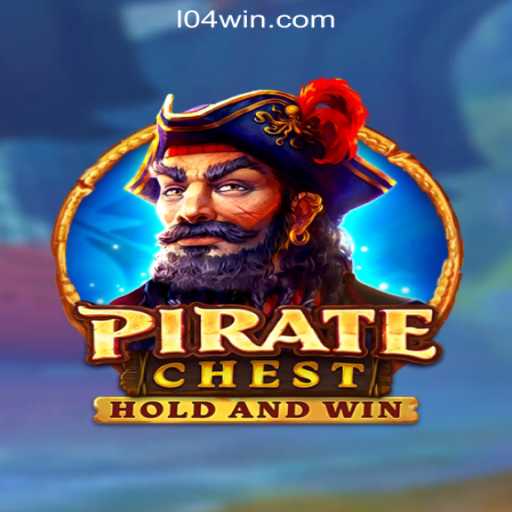 Discover the Excitement of PirateChest: The Premier Slot Game on 104Win.com Oficial Slots Brasil #1